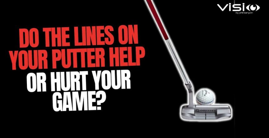 Do the Lines on Your Putter Help or Hurt Your Game?