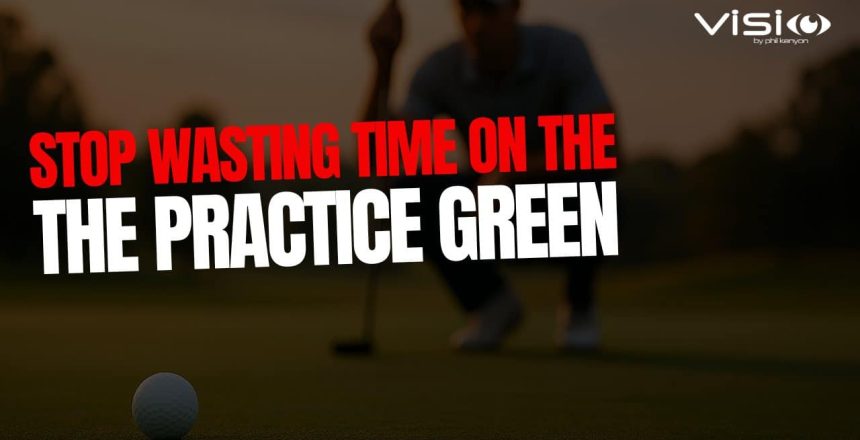 Stop Wasting Time on the Practice Green Try These 3 Simple Putting Drills